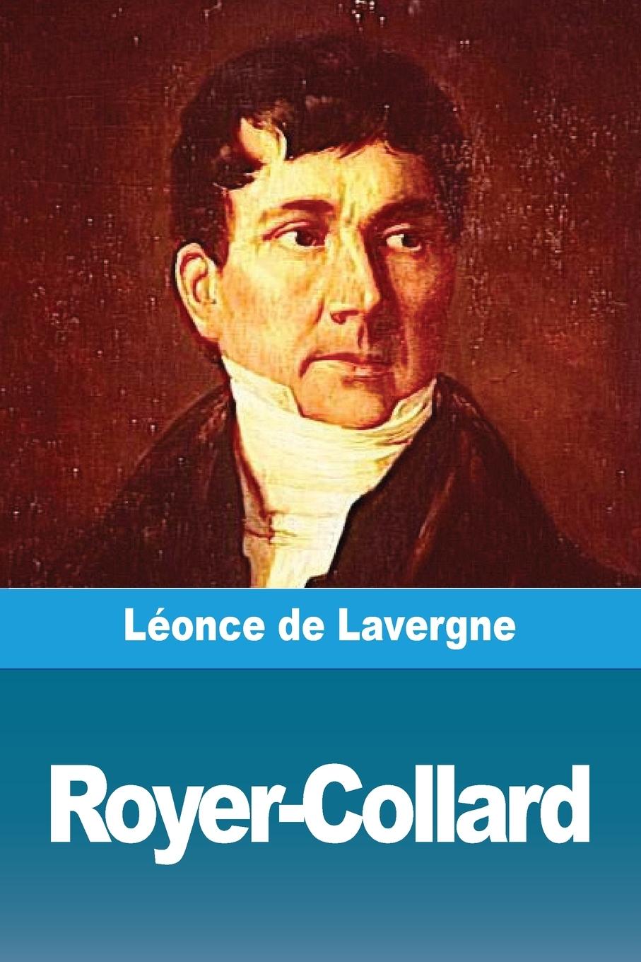 Knjiga Royer-Collard Léonce de Lavergne