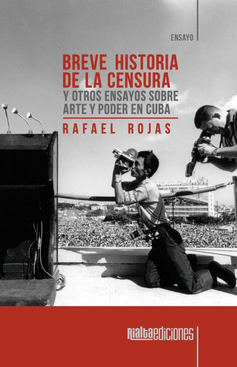 Carte Breve historia de la censura y otros ensayos sobre arte y poder en Cuba 