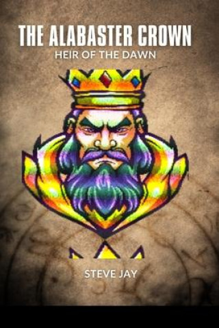 Book The Alabaster Crown Steve Jay