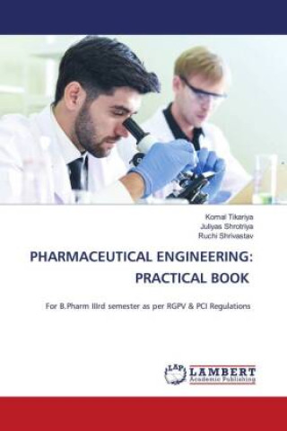 Livro PHARMACEUTICAL ENGINEERING: PRACTICAL BOOK Juliyas Shrotriya