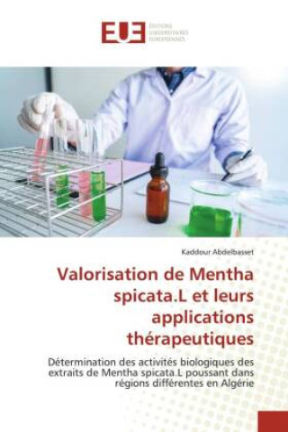 Livre Valorisation de Mentha spicata.L et leurs applications thérapeutiques 