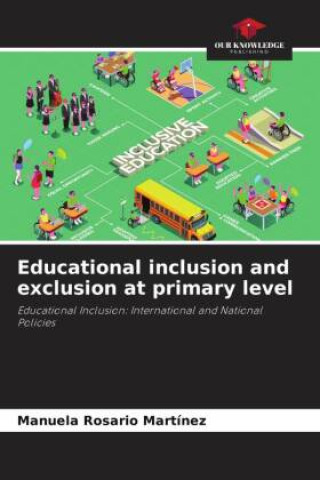 Knjiga Educational inclusion and exclusion at primary level Manuela Rosario Martínez