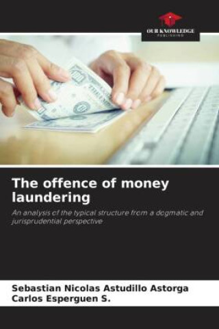 Carte The offence of money laundering Carlos Esperguen S.