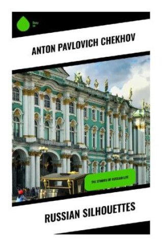 Boek Russian Silhouettes Anton Pavlovich Chekhov