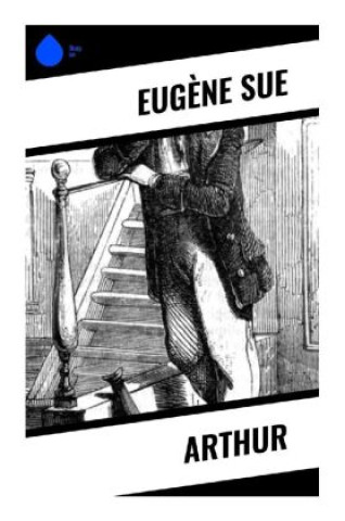 Knjiga Arthur Eugène Sue