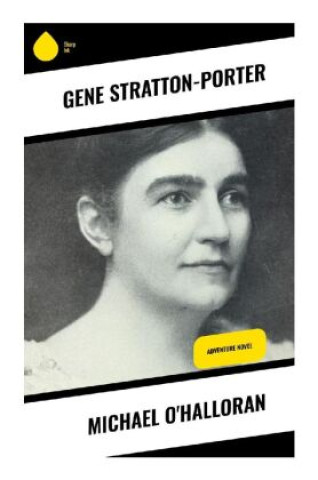 Buch Michael O'Halloran Gene Stratton-Porter