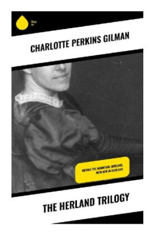 Βιβλίο The Herland Trilogy Charlotte Perkins Gilman