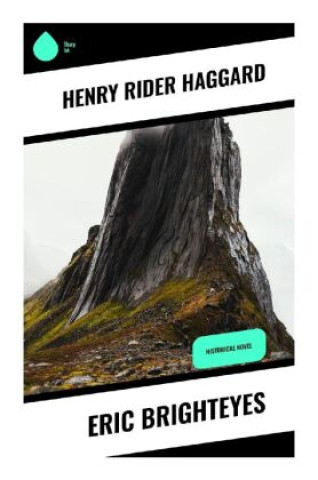 Kniha Eric Brighteyes Henry Rider Haggard
