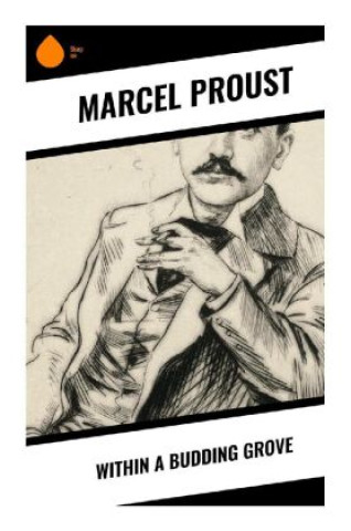 Book Within a Budding Grove Marcel Proust