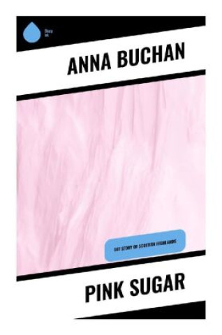Knjiga Pink Sugar Anna Buchan