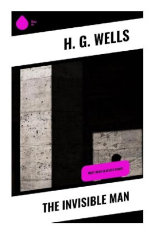 Knjiga The Invisible Man H. G. Wells