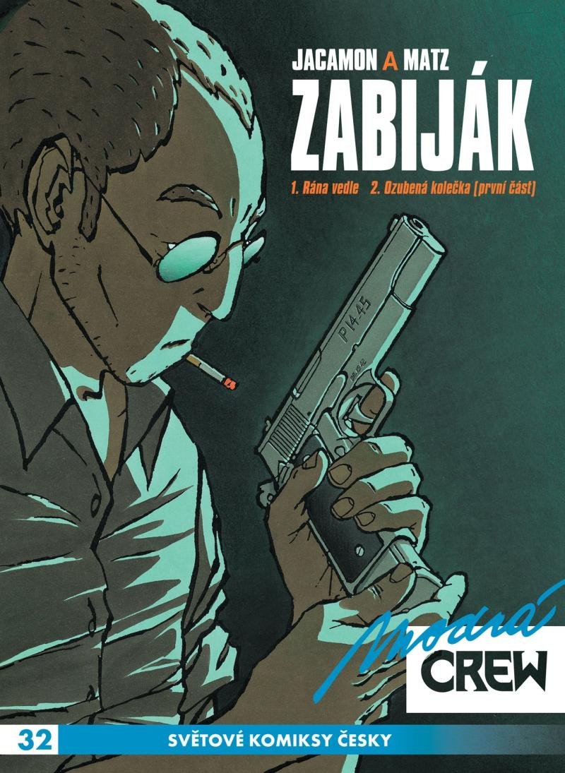Книга Modrá CREW 32 - Zabiják 1 a Matz Jacamon