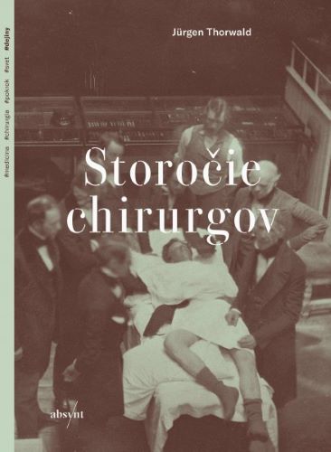 Book Storočie chirurgov (paperback) Jürgen Thorwald