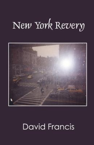 Knjiga New York Revery David Francis