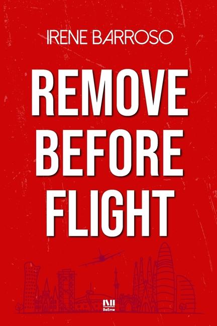 Knjiga Remove Before Flight Irene Barroso