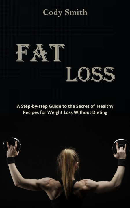 Kniha Fat Loss 