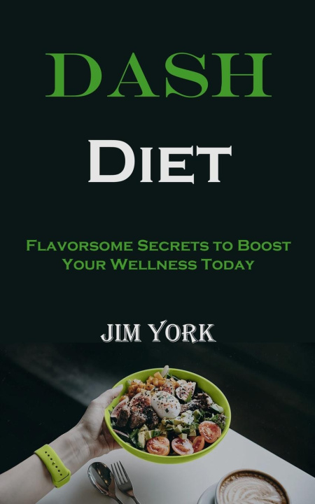 Knjiga Dash Diet Jim York