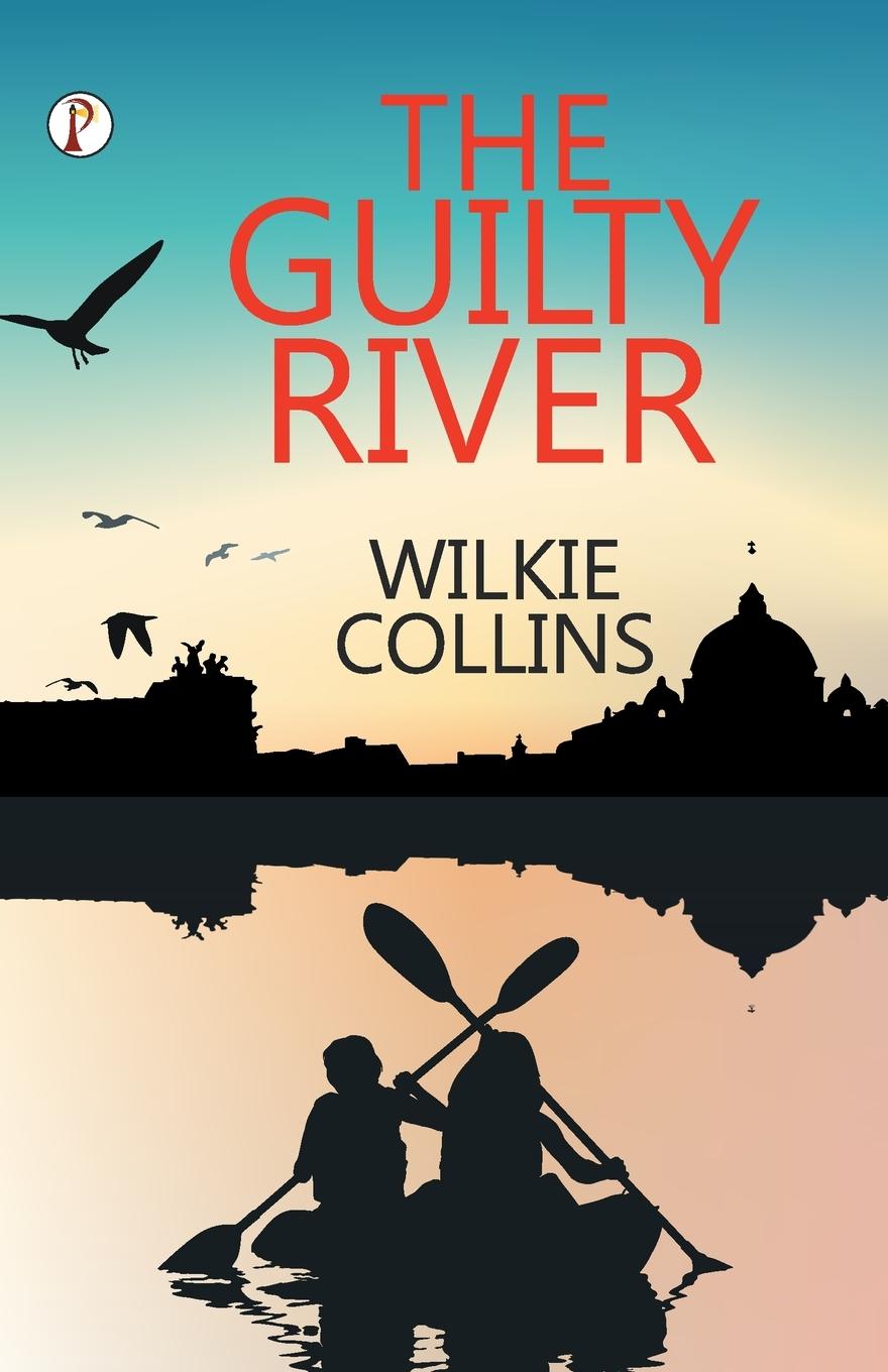 Knjiga The Guilty River Wilkie Collins