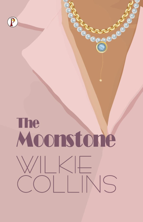 Knjiga The Moonstone Wilkie Collins