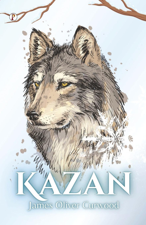 Buch Kazan James Oliver Curwood
