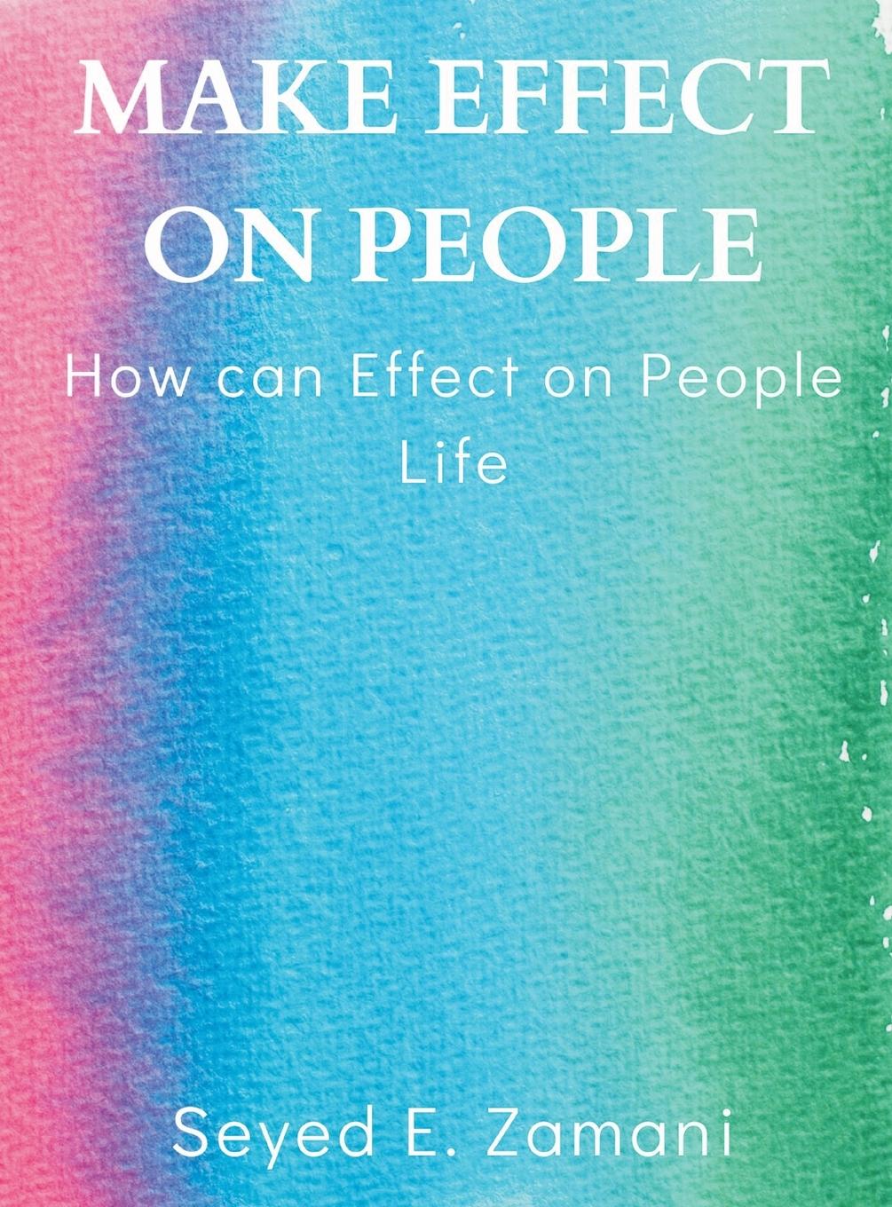 Knjiga Make Effect on People 