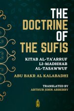 The Doctrine of the Sufis - Kitab Al-Ta'arruf Li-Madhhab Al-Tasaw?wuf