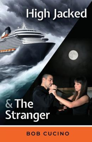 Knjiga Highjacked & The Stranger 