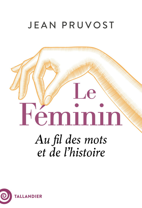 Knjiga Le féminin Pruvost