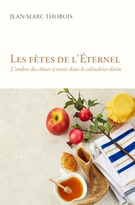 Buch Les fêtes de l'Éternel Thobois