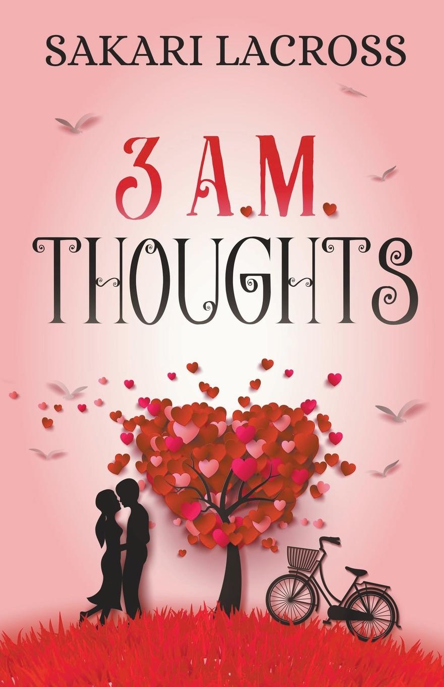 Book 3 AM Thoughts Sakari Lacross