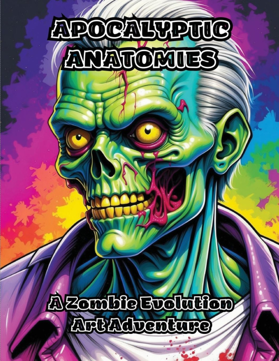 Knjiga Apocalyptic Anatomies ColorZen