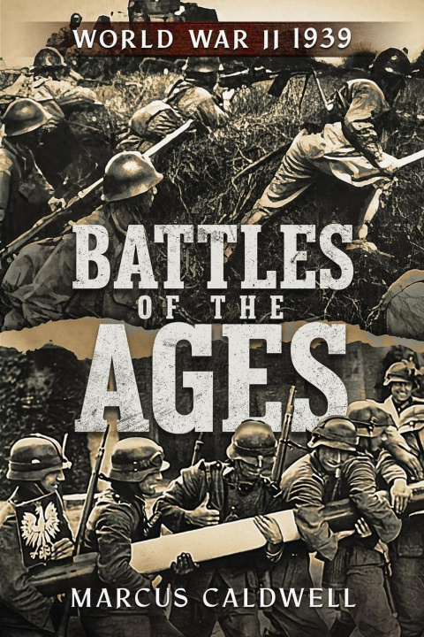 Knjiga Battles of the Ages Marcus Caldwell