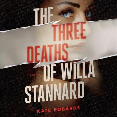 Digital The Three Deaths of Willa Stannard Susannah Jones