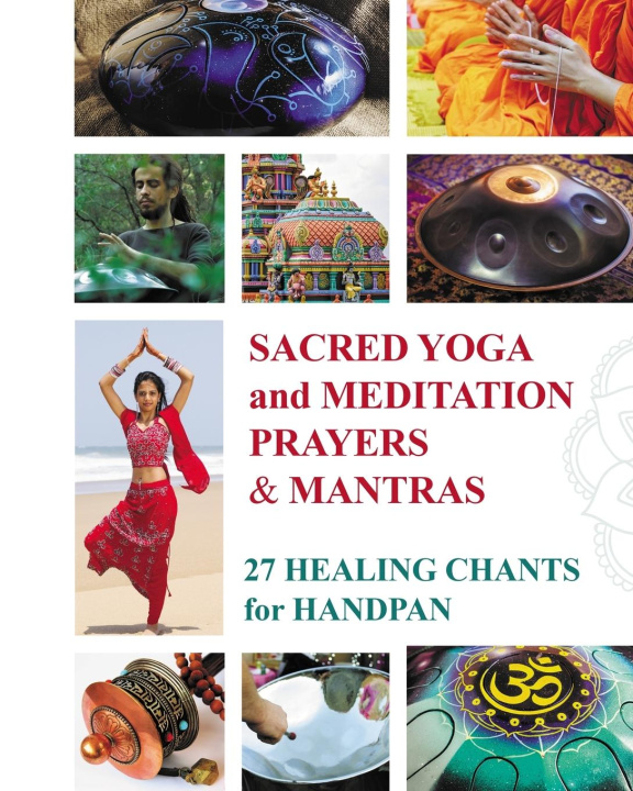 Könyv Sacred Mantras and Prayers for Yoga and Meditation 