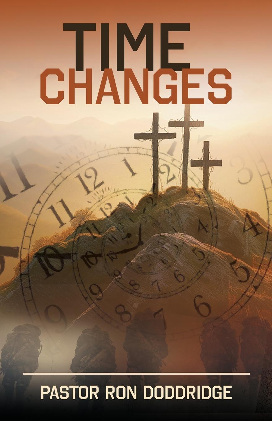 Knjiga Time Changes Pastor Ron Doddridge