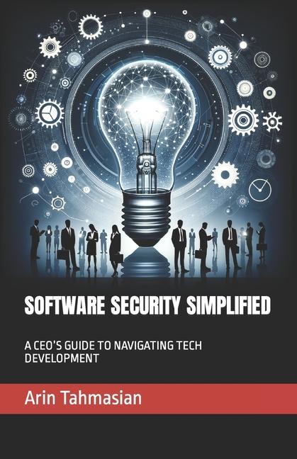 Knjiga Software Security Simplified Arin Tahmasian