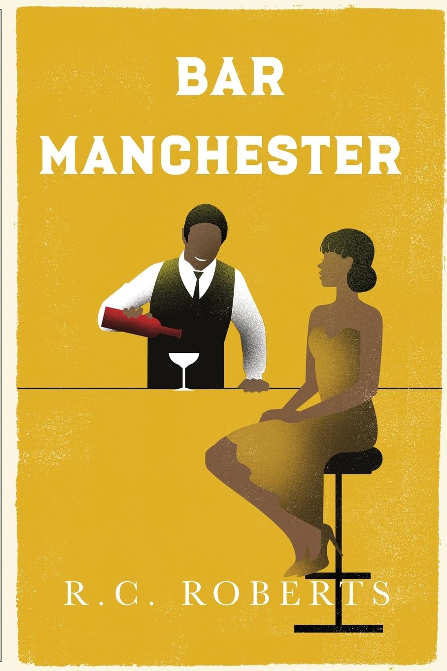 Knjiga Bar Manchester Roger C Roberts