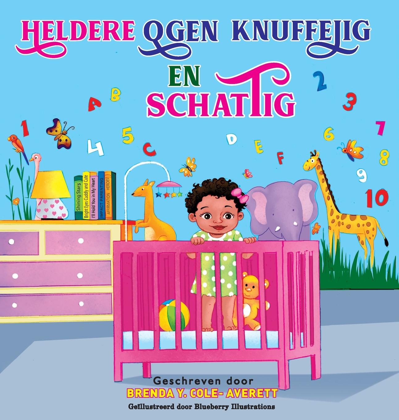 Knjiga HELDERE OGEN KNUFFELIG EN SCHATTIG Brenda Y.Cole Averett