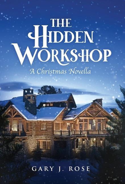 Knjiga The Hidden Workshop Gary J Rose