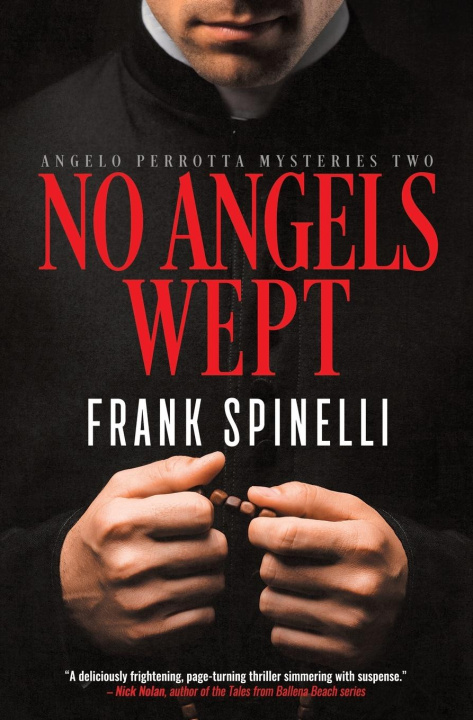 Knjiga No Angels Wept Frank Spinelli