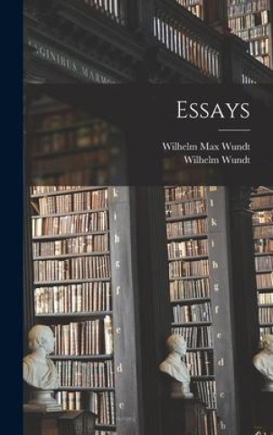 Knjiga Essays Wilhelm Wundt