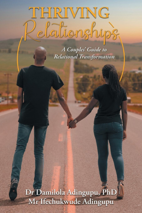 Książka Thriving Relationships Ifechukwude Adingupu