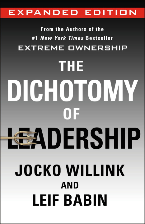 Kniha The Dichotomy of Leadership Leif Babin