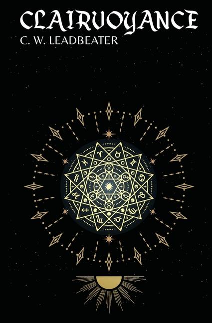 Knjiga Clairvoyance C. W. Leadbeater