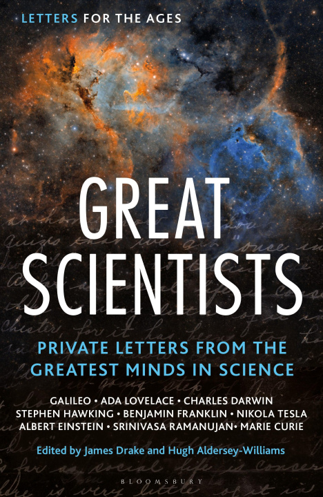 Kniha Letters for the Ages the Great Scientists Hugh Aldersey-Williams