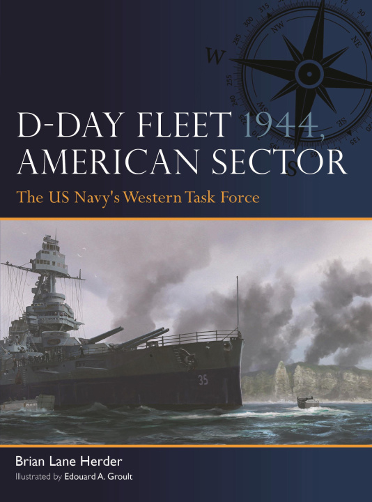 Livre D-Day Fleet 1944, American Sector Edouard A Groult