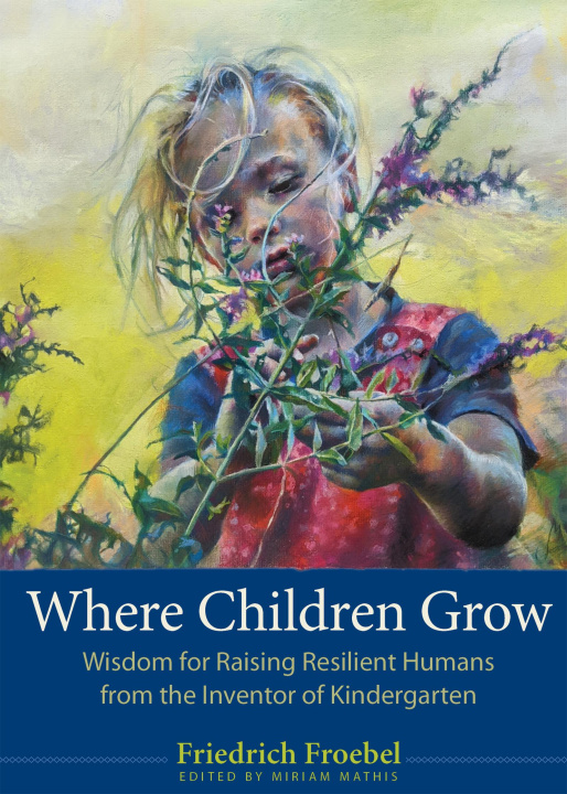 Kniha Where Children Grow Miriam Mathis