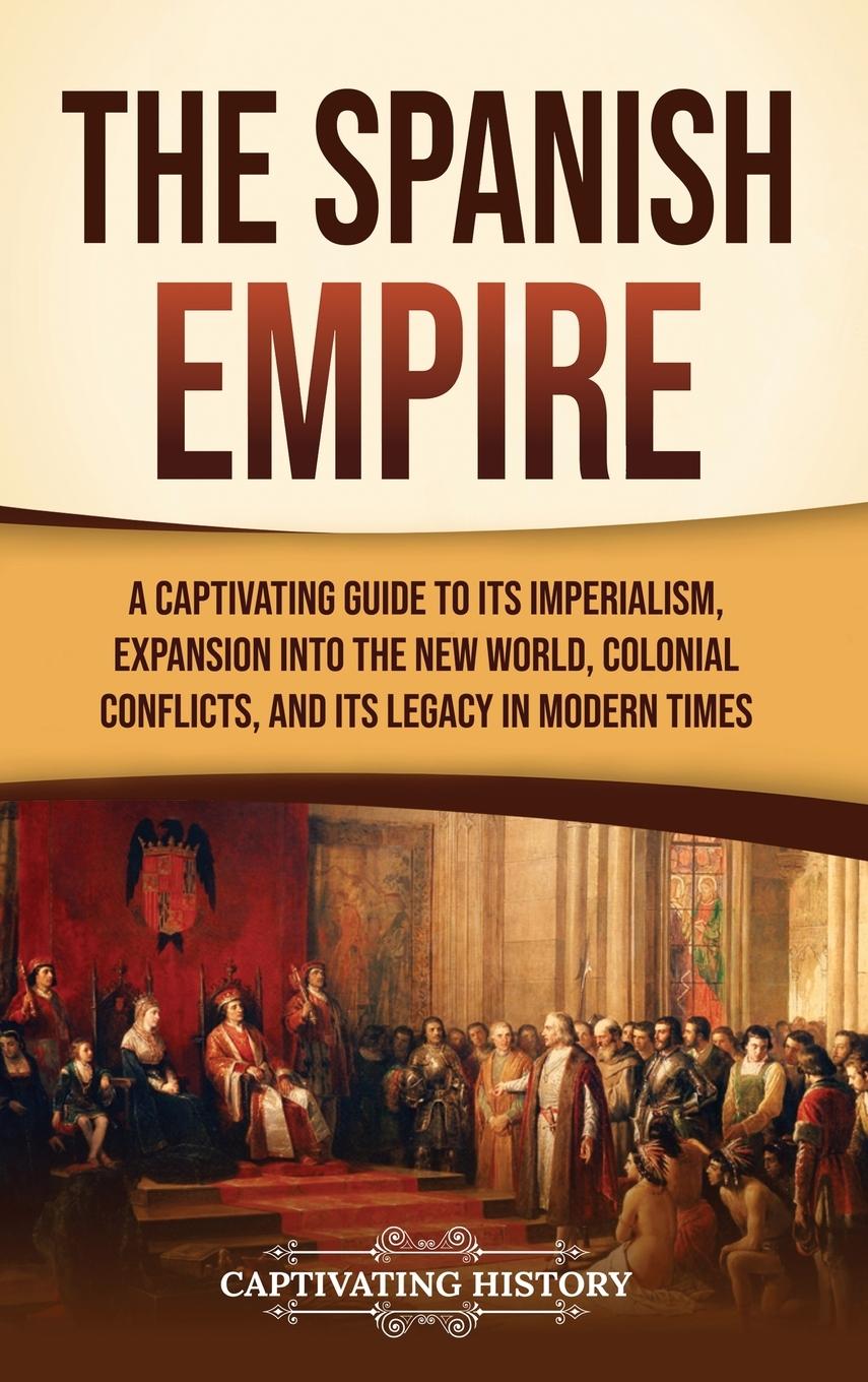 Könyv The Spanish Empire 