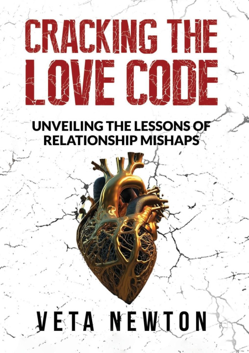 Knjiga CRACKING THE LOVE CODE Veta Newton