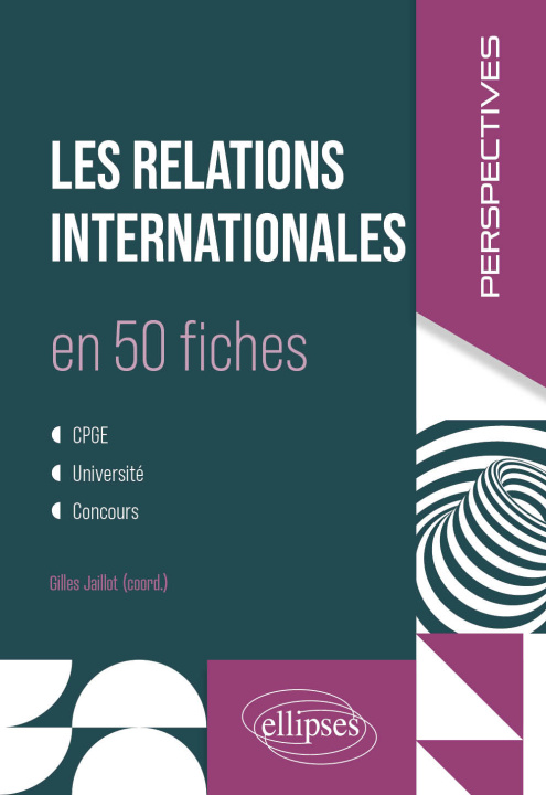 Kniha Les relations internationales en 50 fiches Jaillot